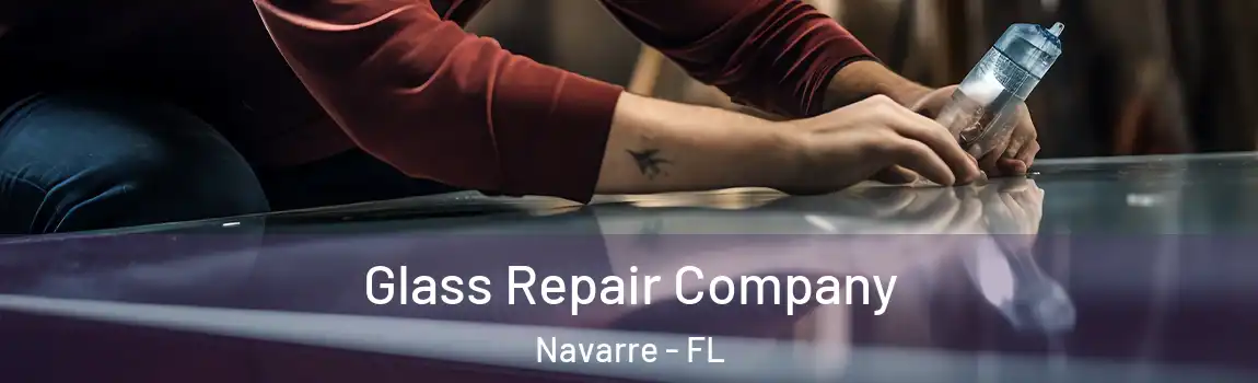  Glass Repair Company Navarre - FL
