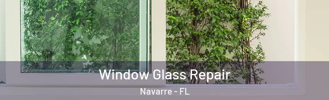  Window Glass Repair Navarre - FL