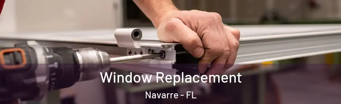  Window Replacement Navarre - FL
