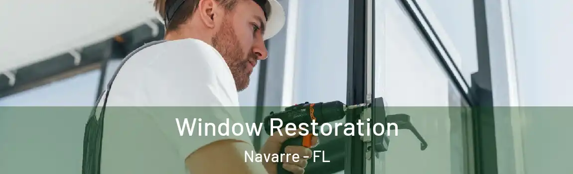  Window Restoration Navarre - FL